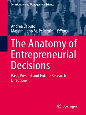 cover image of The Anatomy of Entrepreneurial Decisions